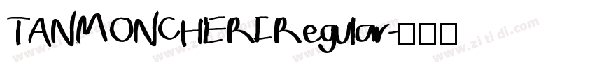TAN MONCHERI Regular字体转换